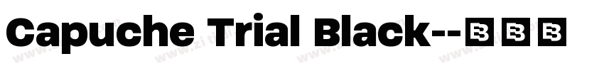 Capuche Trial Black-字体转换